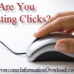 Wasting Mouse Clicks